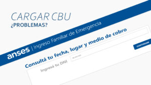 Hasta cuando puedo informar CBU para cobrar IFE